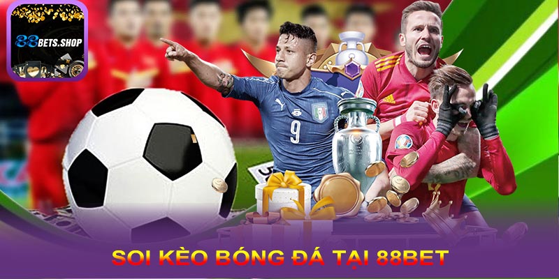 Thế nào được gọi là kèo bóng đá