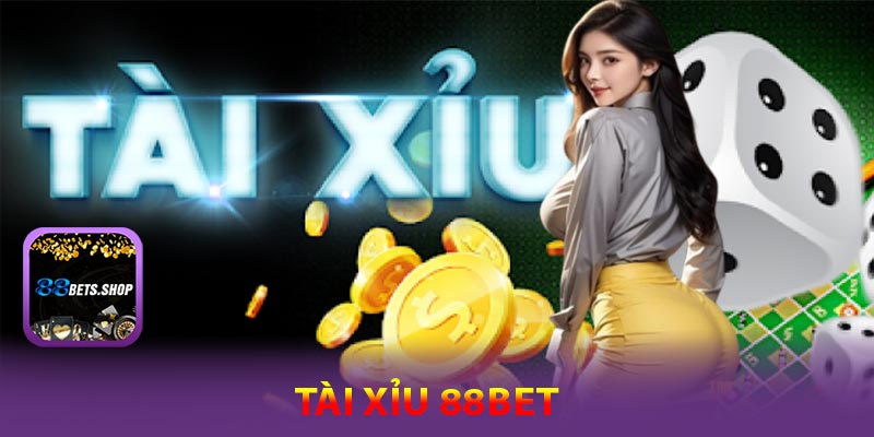Tài xỉu 88bet