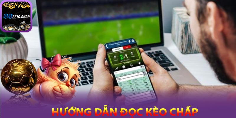 Đọc kèo chấp