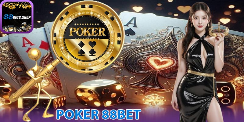 Phiên bản Poker 88bet
