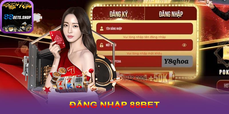 Giải quyết một số vấn đề khi đăng nhập 88bet