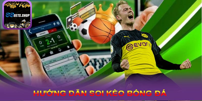 Soi kèo bóng đấ 88bet
