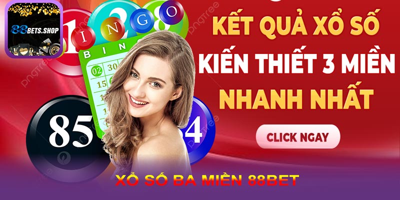 Xổ số ba miền 88bet