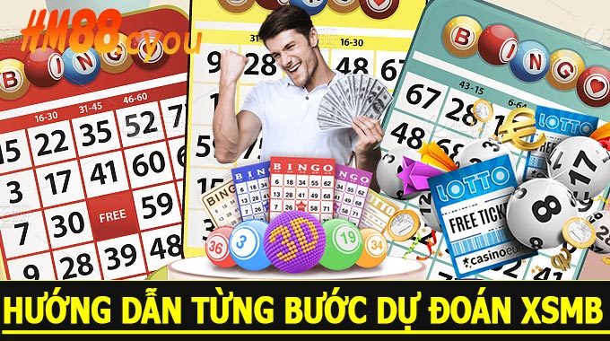 Hướng dẫn từng bước dự đoán XSMB