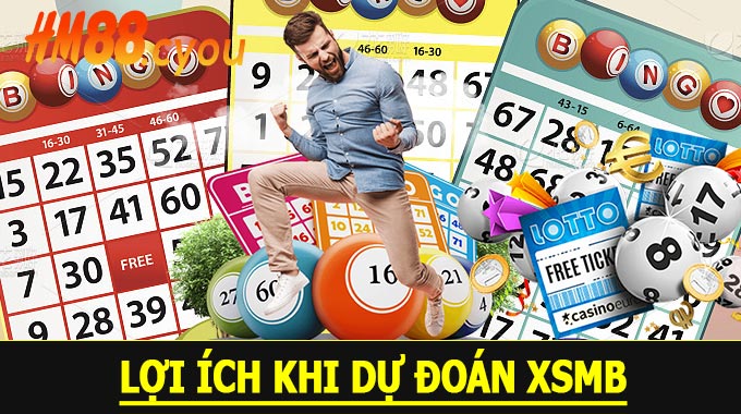 Lợi ích khi dự đoán XSMB